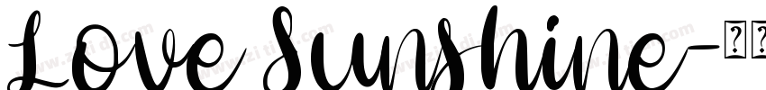 Love Sunshine字体转换